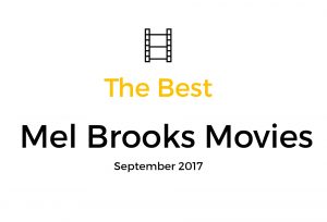 best-mel-brooks-movies-of-all-time
